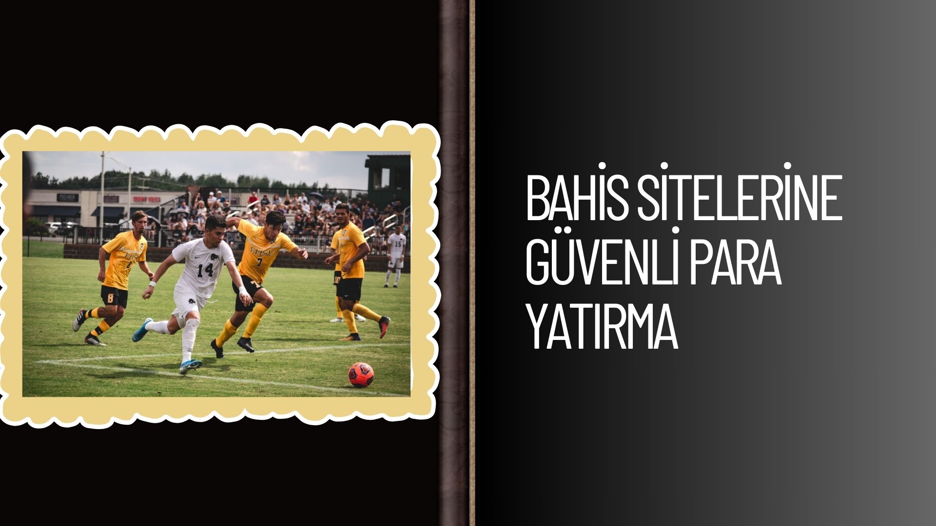 Bahis Sitelerine Güvenli Para Yatırma
