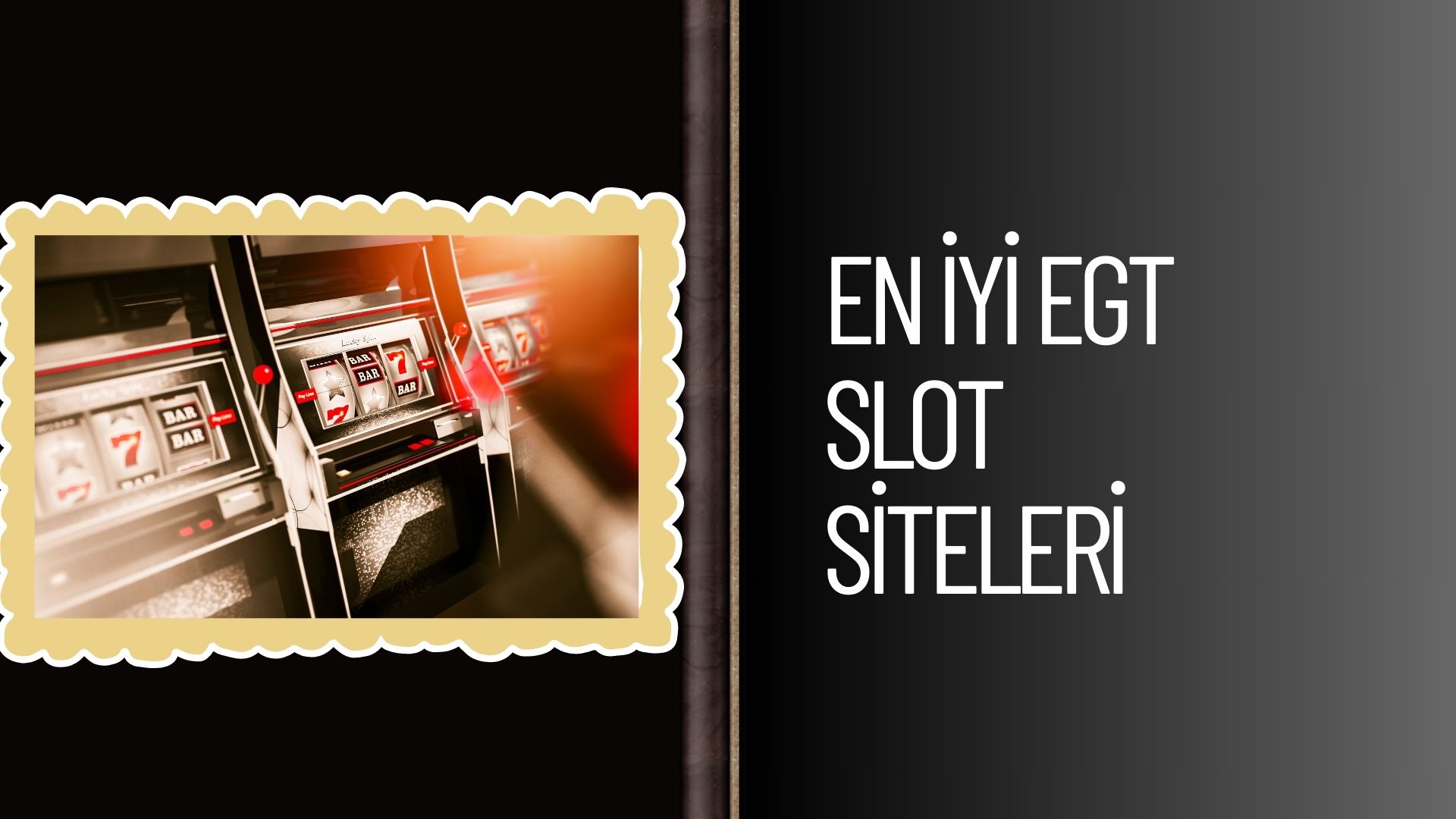 En iyi Egt Slot Siteleri